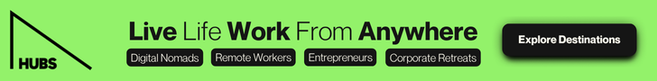 Hubs - vivre la vie, travailler de n'importe où