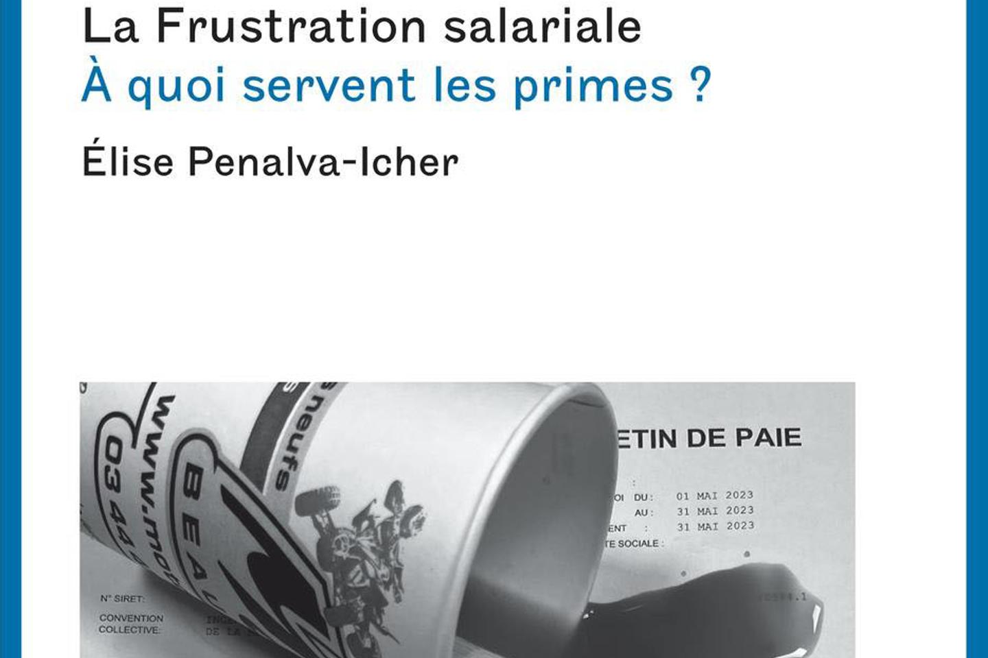 , « La Frustration salariale » : pour y voir clair avant de pratiquer la transparence des salaires